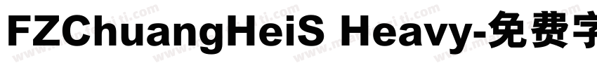 FZChuangHeiS Heavy字体转换